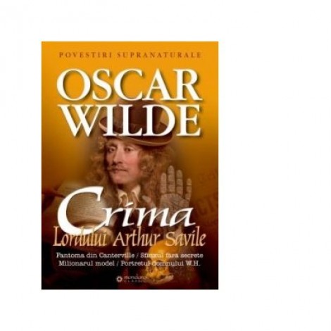 Crima lordului Arthur Saville - Oscar Wilde