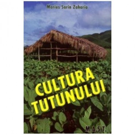 Cultura Tutunului - Marius Sorin Zaharia