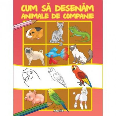 Cum sa desenam animale de companie - Ilustrator Dan Negrut