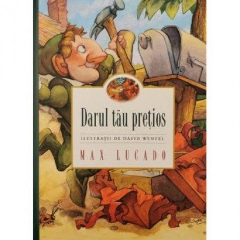 Darul tau pretios - Max Lucado