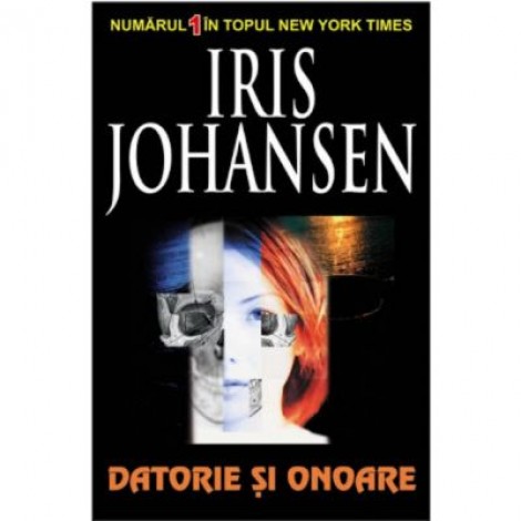 Datorie si onoare - Iris Johansen