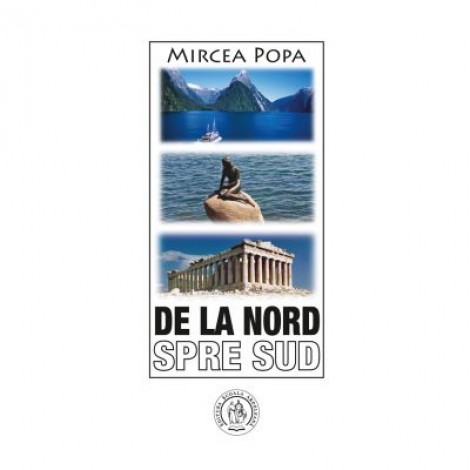 De la Nord spre Sud - Mircea Popa