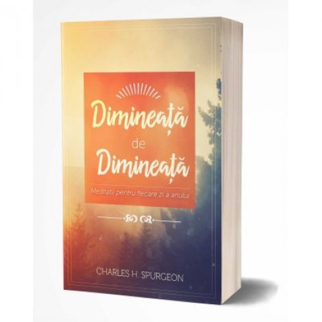 Dimineata de dimineata - Charles H. Spurgeon