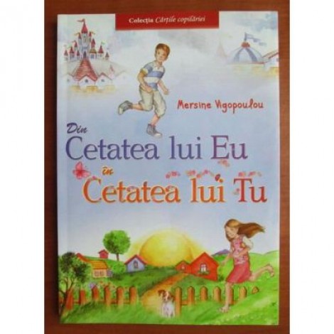 Din cetatea lui Eu in cetatea lui Tu - Mersine Vigopoulou