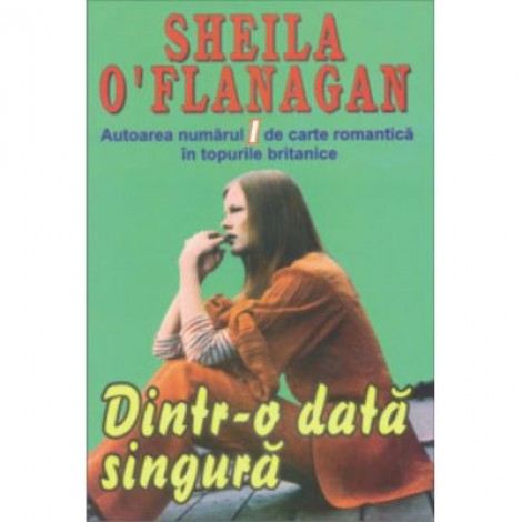 Dintr-o data singura - Sheila O'Flanagan