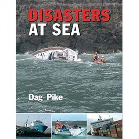 Disasters At Sea - Dag Pike