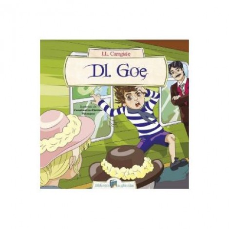 Dl. Goe - I. L. Caragiale