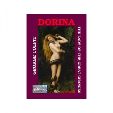 Dorina: The Lady of the Great Changes - George Colpit