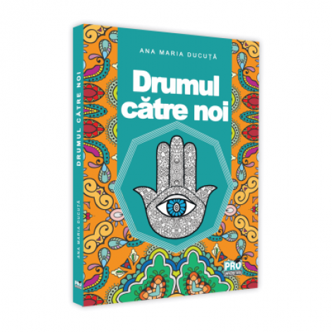 Drumul catre noi - Ana Maria Ducuta