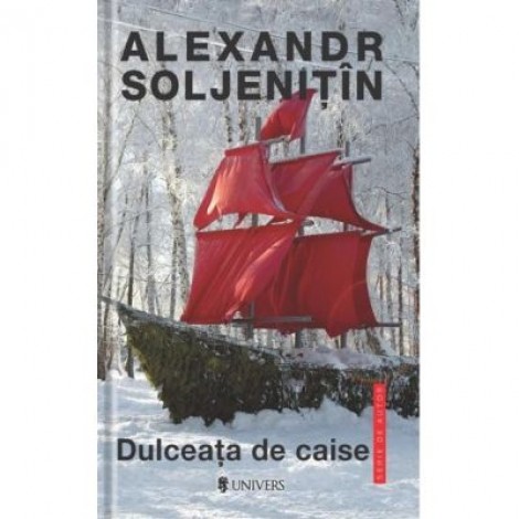 Dulceata de caise - Alexandr Soljenitin