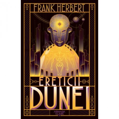 Ereticii Dunei. Seria Dune, partea a V-a - Frank Herbert