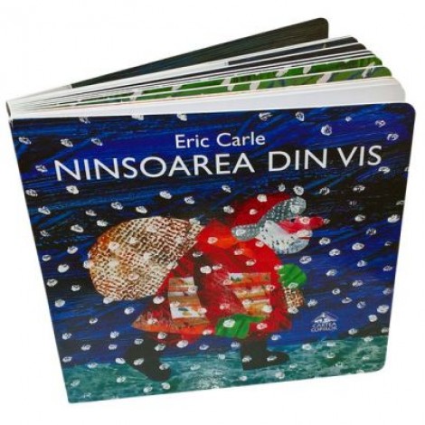 Ninsoarea din vis - Eric Carle