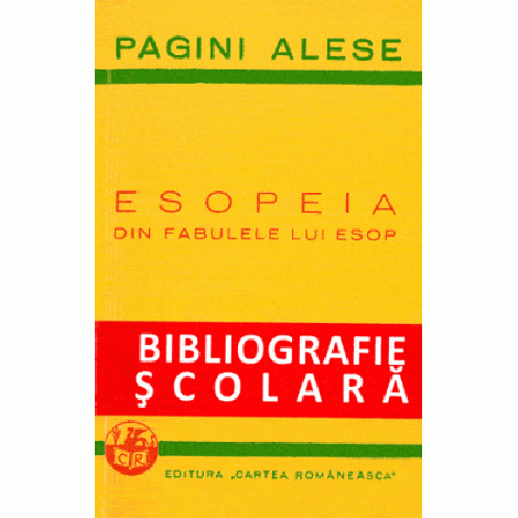 Esopeia. Din fabulele lui Esop