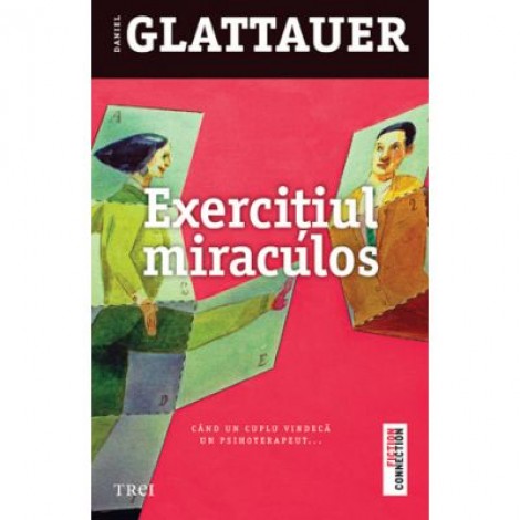 Exercitiul miraculos - Daniel Glattauer. Traducere de Laura Karsch