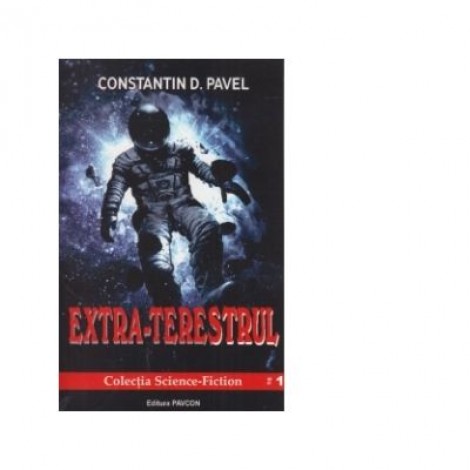 Extra-terestrul - Constantin D. Pavel