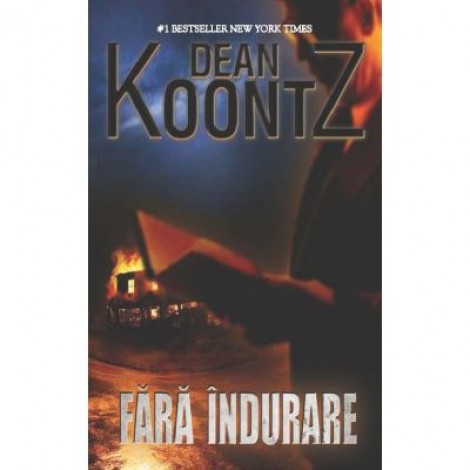 Fara indurare - Dean Koontz