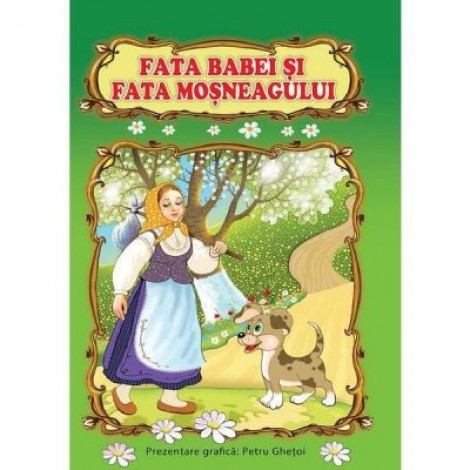 Fata babei si fata mosneagului