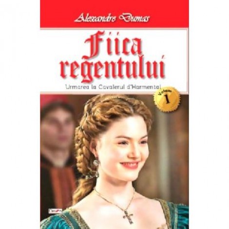 Fiica regentului vol 1-2 - Alexandre Dumas