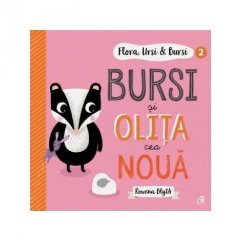 Flora, Ursi & Bursi (2). Bursi si olita cea noua - Rowena Blyth