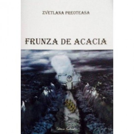 Frunza de acacia - Zvetlana Preoteasa