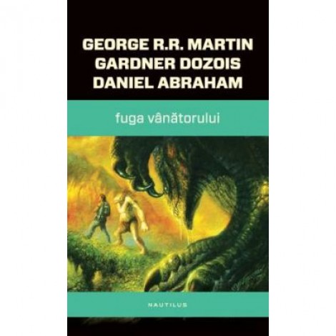 Fuga vanatorului - Gardner Dozois