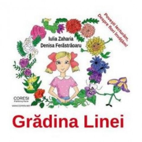 Gradina Linei - Iulia Zaharia, Denisa Ferastraoaru