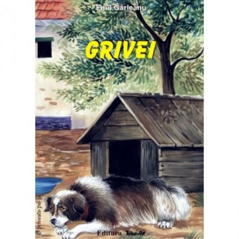 Grivei. Poveste - Emil Garleanu, ilustratii Adrian Cerchez