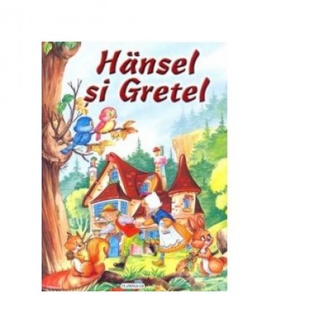 Hansel si Gretel (format A4) (colectia Arlechin)