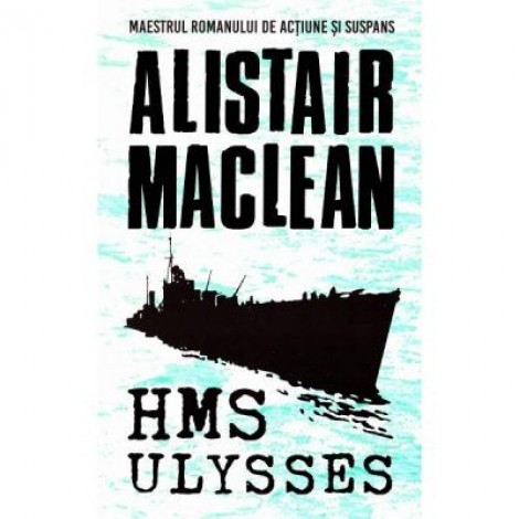 HMS Ulysses - Alistair Maclean