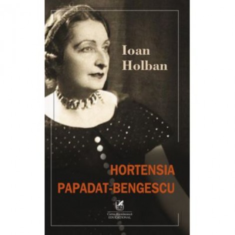 Hortensia Papadat Bengescu - Ioan Holban
