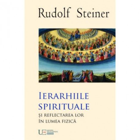 Ierarhiile Spirituale - RUDOLF STEINER