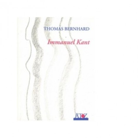 Immanuel Kant - Thomas Bernhard