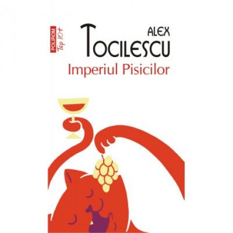 Imperiul pisicilor. Editia 2 - Alex Tocilescu