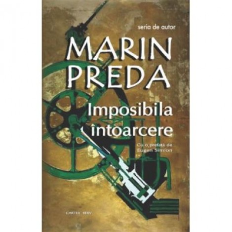 Imposibila intoarcere - Marin Preda