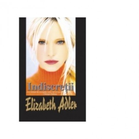 Indiscretii - Elizabeth Adler