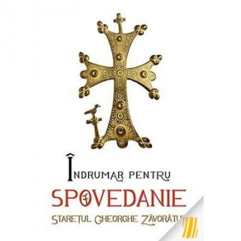 Indrumar pentru spovedanie - Staretul Gheorghe Zavoratul din Zadonsk