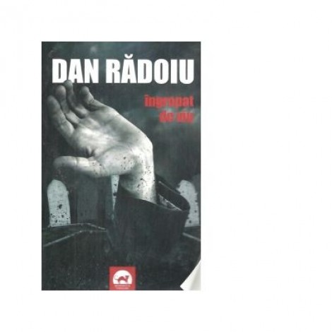 Ingropat de viu - Dan Radoiu
