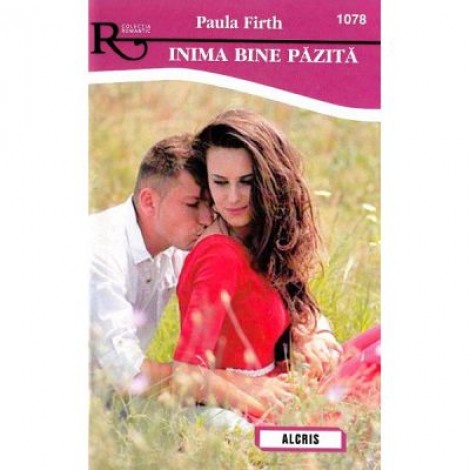 Inima bine pazita - Paula Firth