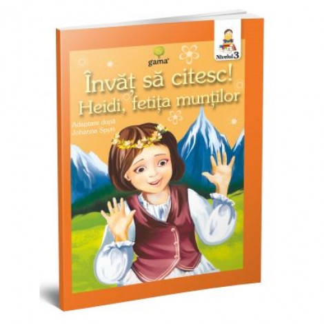 Invat sa citesc. Nivelul 3. Heidi, fetita muntilor - Johanna Spyri