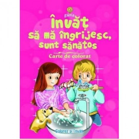 Invat sa ma ingrijesc, sunt sanatos - Carte de colorat A5