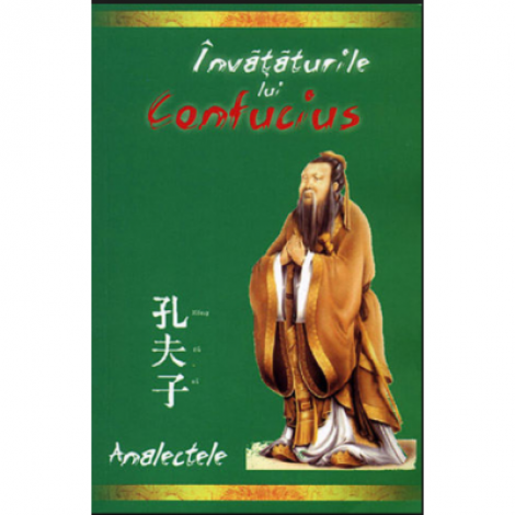 Invataturile lui Confucius - Analectele