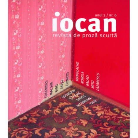 Iocan. Revista de proza scurta anul 3, nr. 6