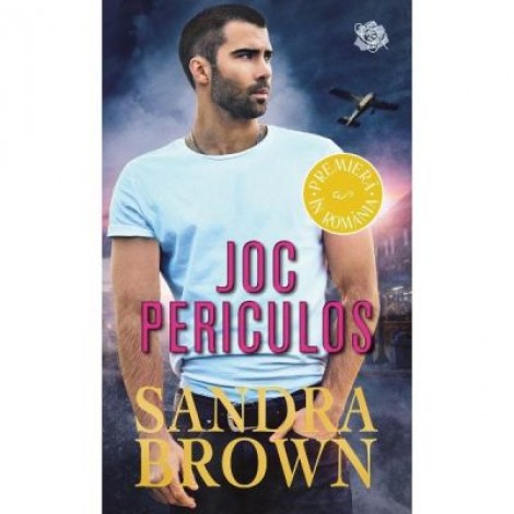 Joc periculos - Sandra Brown