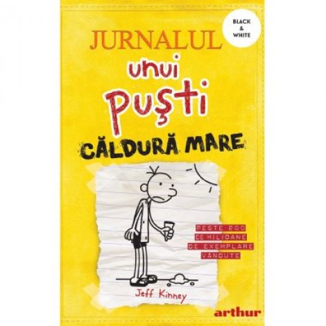 Jurnalul unui pusti 4. Caldura mare - Jeff Kinney