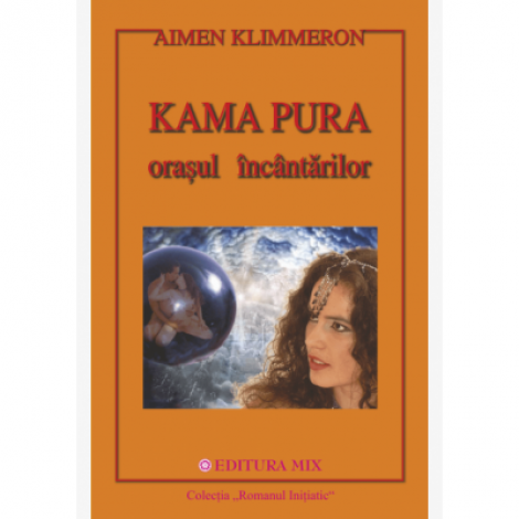 Kama Pura. Orașul încântărilor - Aimen Klimmeron