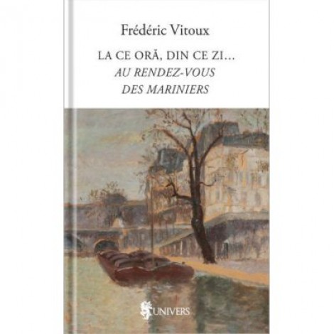 La ce ora, din ce zi… - Frederic Vitoux