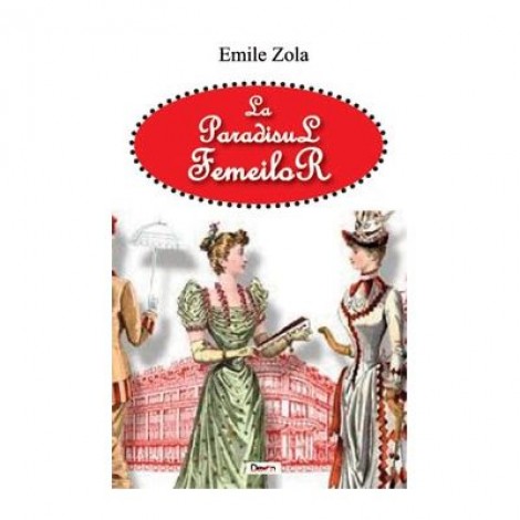 La paradisul femeilor - Emile Zola