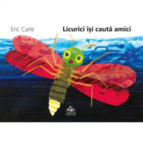 Licurici isi cauta amici - Eric Carle