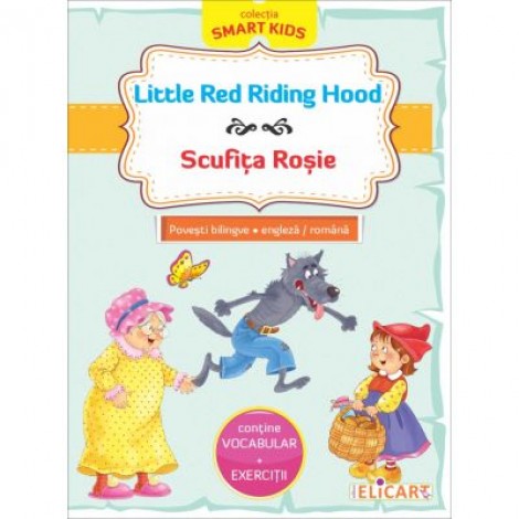 Little Red Riding Hood. Scufita Rosie