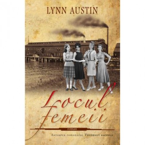 Locul femeii - Lynn Austin